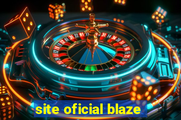 site oficial blaze