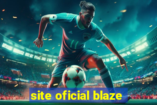 site oficial blaze