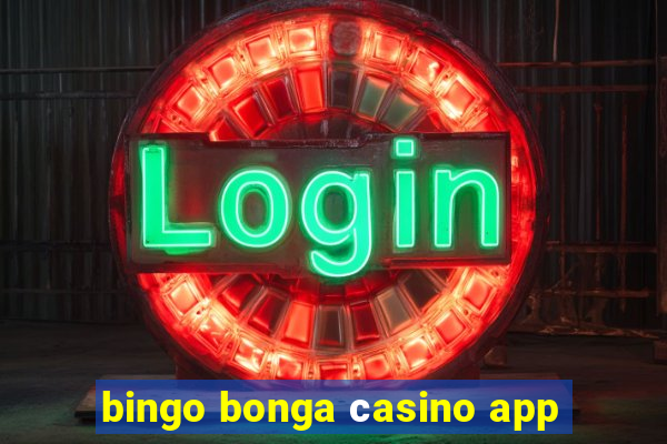 bingo bonga сasino app