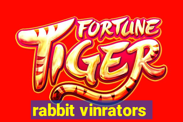 rabbit vinrators