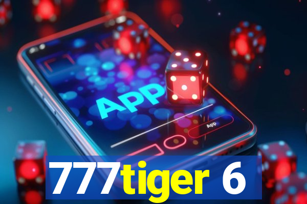 777tiger 6