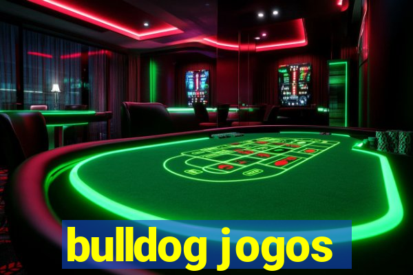 bulldog jogos