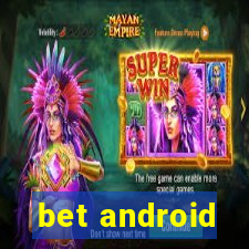 bet android