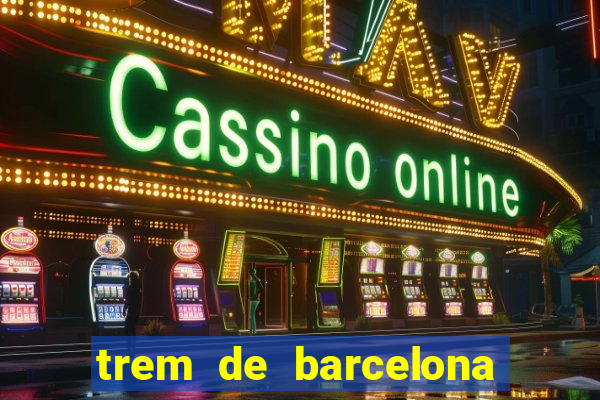 trem de barcelona a paris