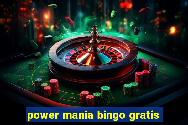 power mania bingo gratis