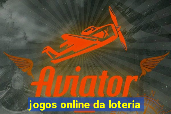 jogos online da loteria