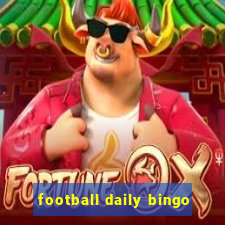 football daily bingo