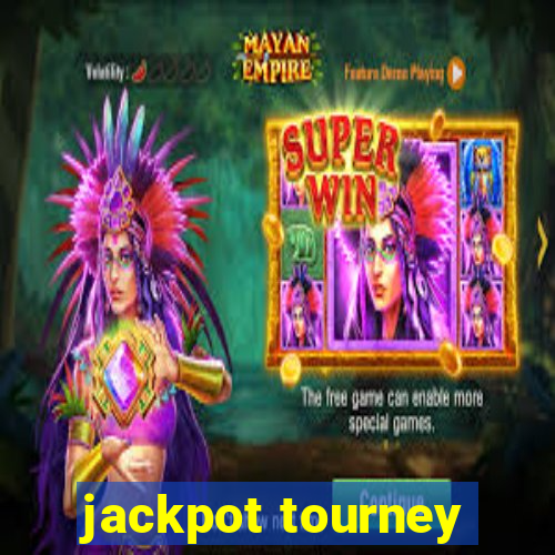 jackpot tourney