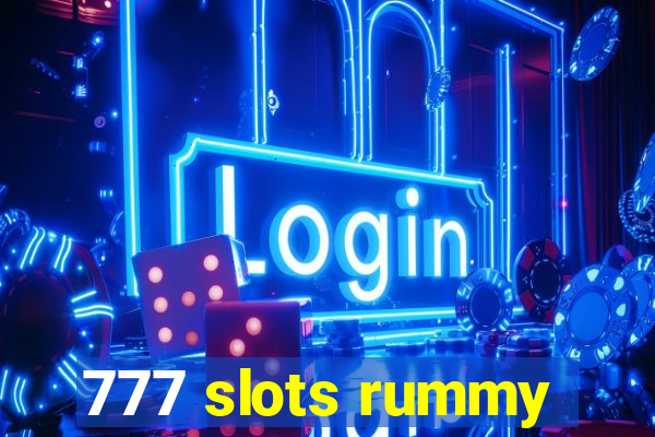 777 slots rummy