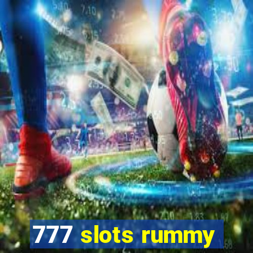 777 slots rummy