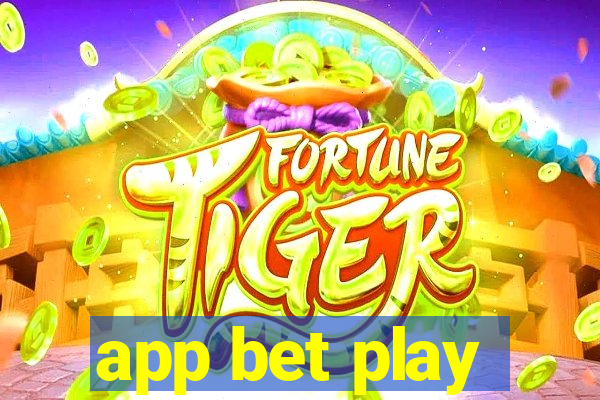 app bet play