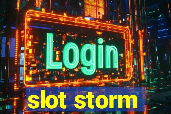 slot storm