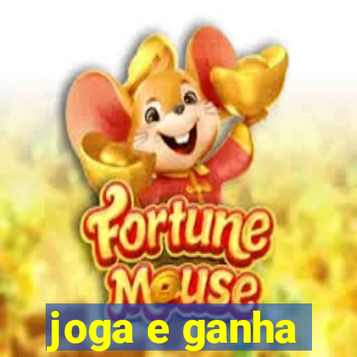 joga e ganha