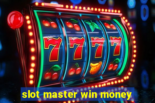 slot master win money