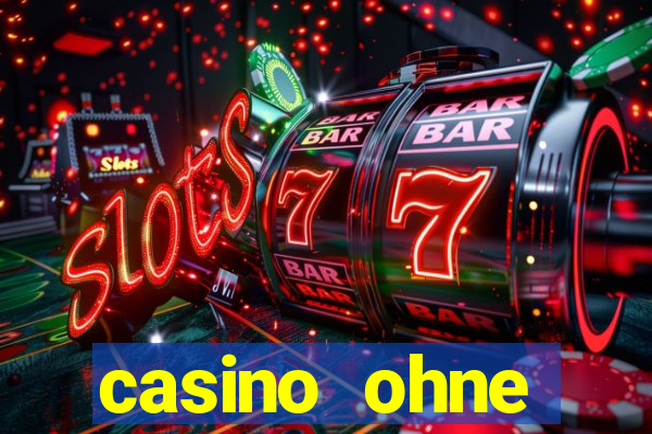 casino ohne einzahlung spielen