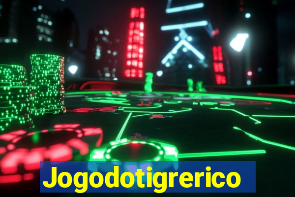 Jogodotigrerico