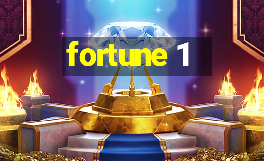 fortune 1