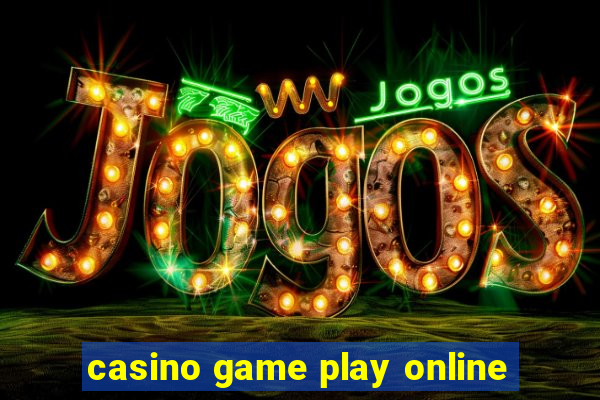 casino game play online