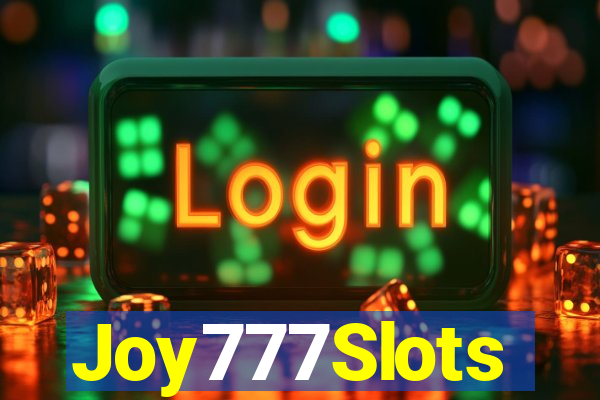 Joy777Slots