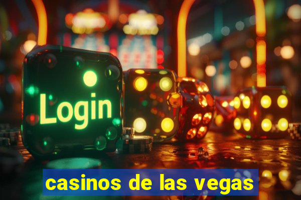 casinos de las vegas