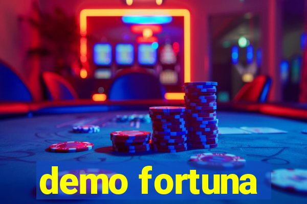 demo fortuna