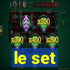 le set