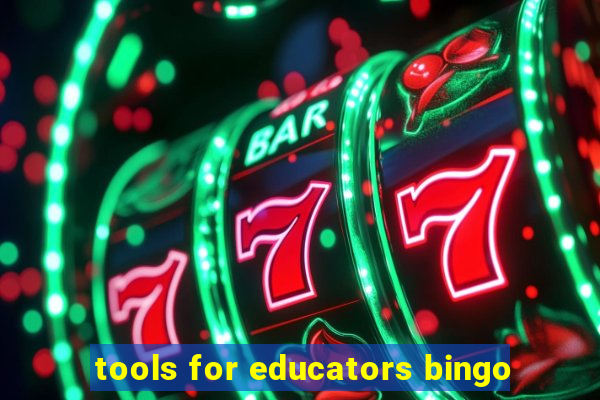 tools for educators bingo