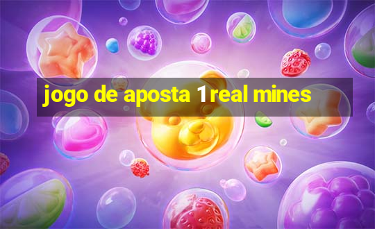 jogo de aposta 1 real mines