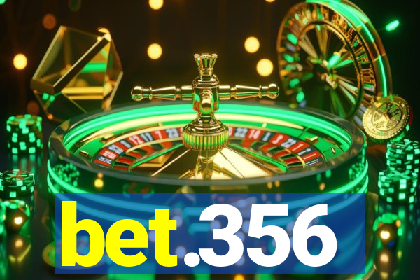 bet.356