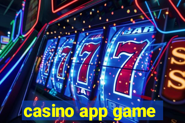 casino app game