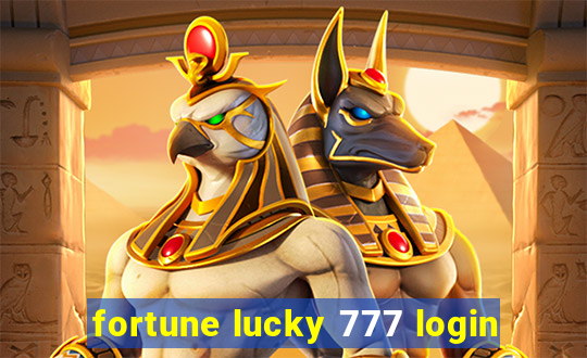 fortune lucky 777 login