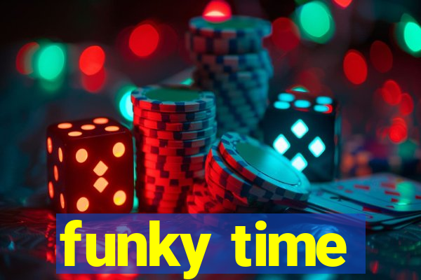 funky time