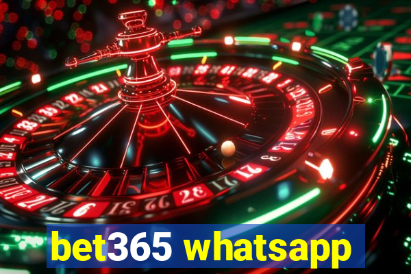 bet365 whatsapp