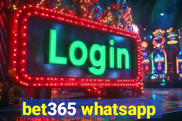 bet365 whatsapp