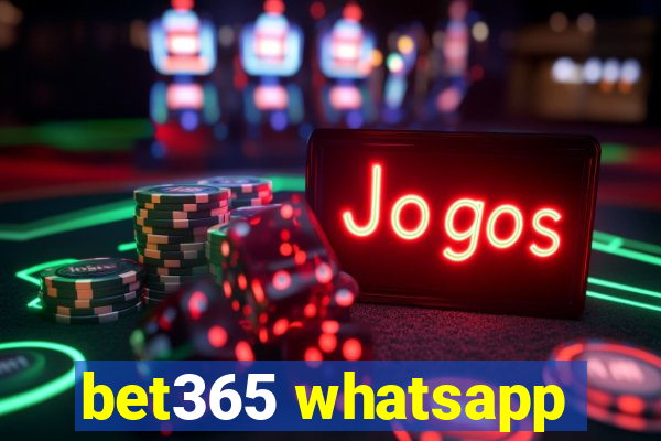 bet365 whatsapp