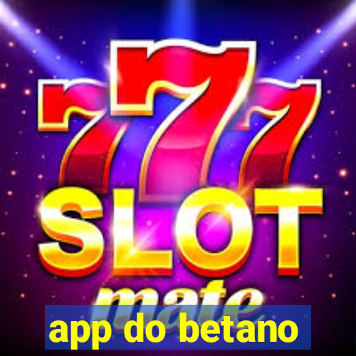 app do betano