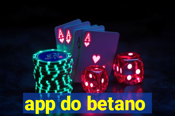 app do betano