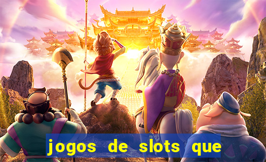 jogos de slots que pagam bem