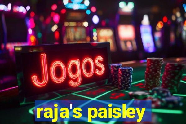 raja's paisley