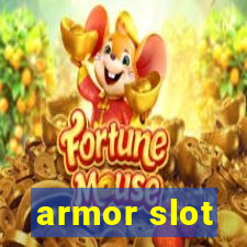 armor slot