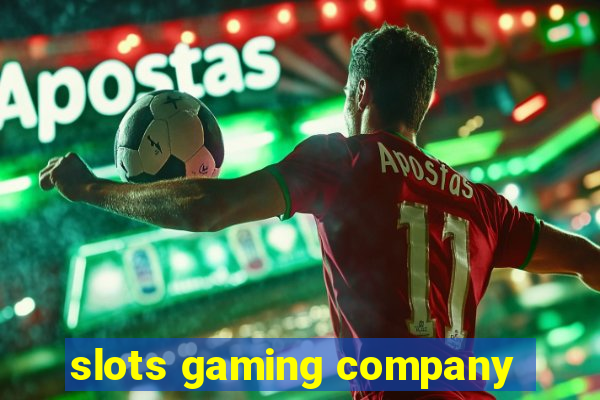 slots gaming company