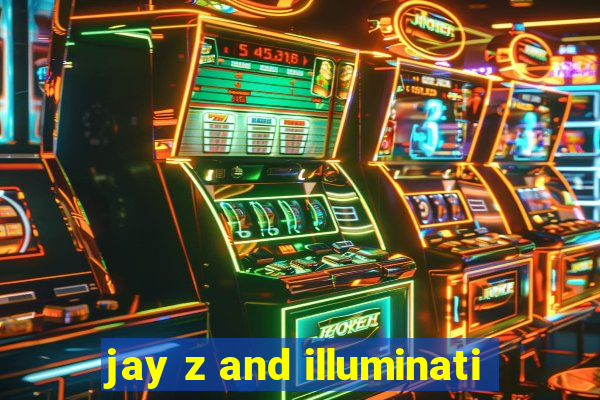 jay z and illuminati