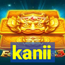 kanii