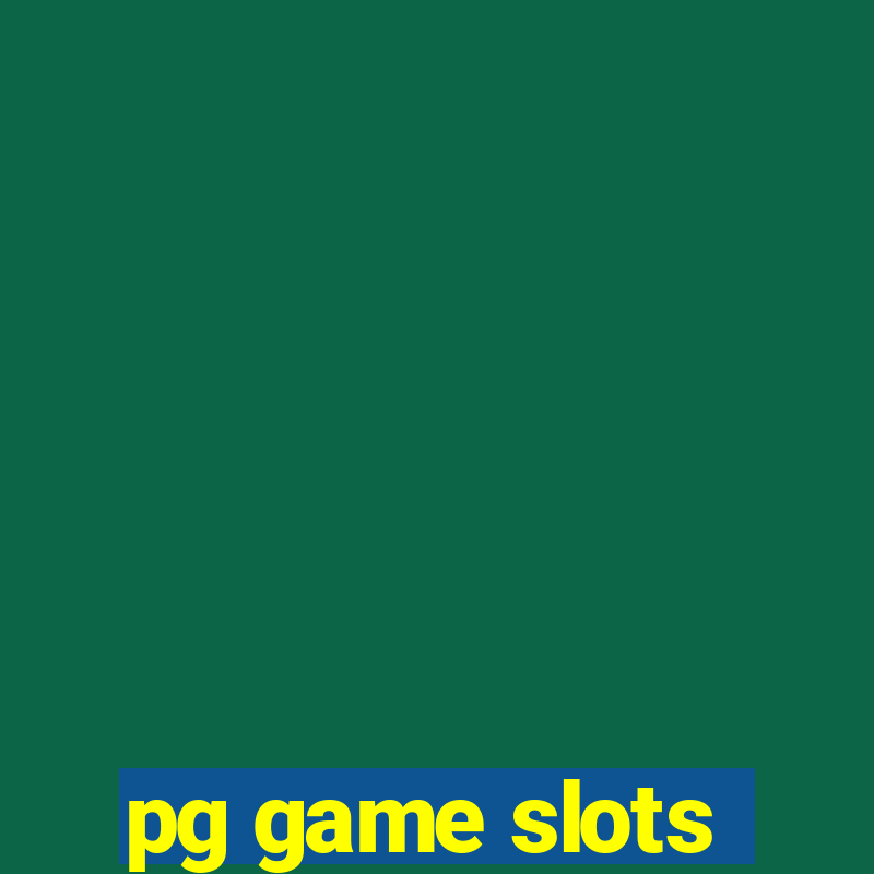 pg game slots