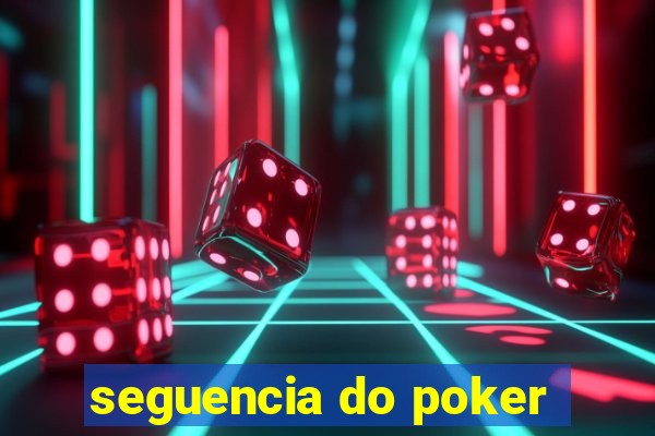 seguencia do poker