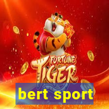 bert sport