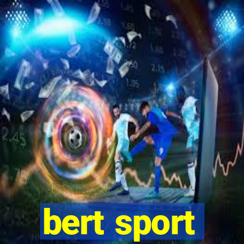 bert sport