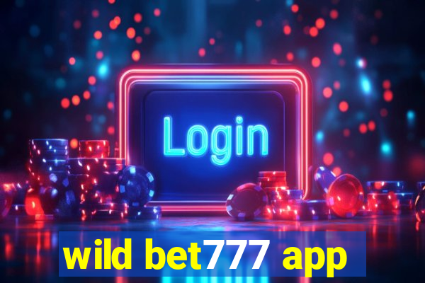 wild bet777 app