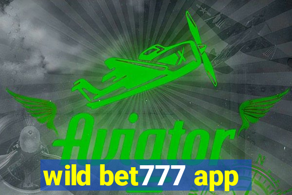 wild bet777 app