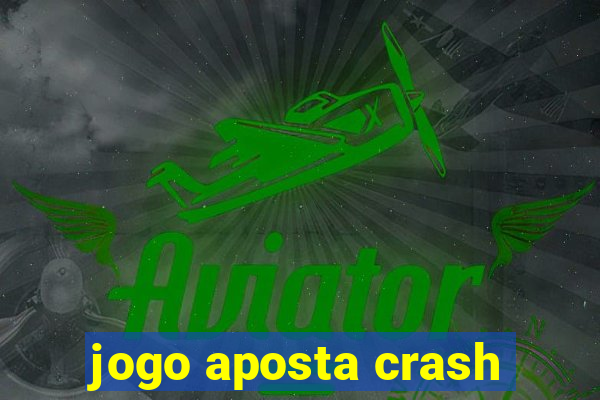 jogo aposta crash